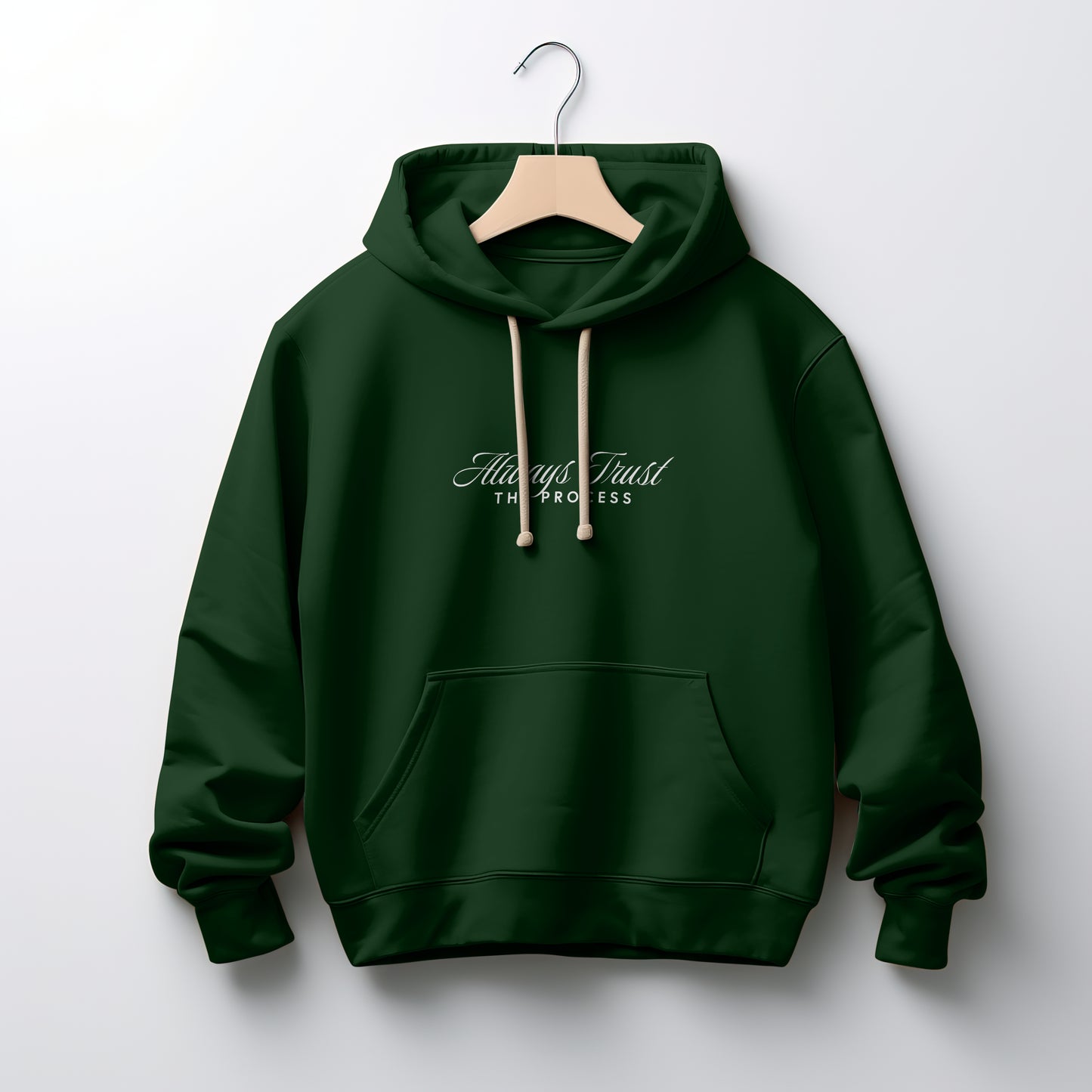 Always Trust The Process Hoodie