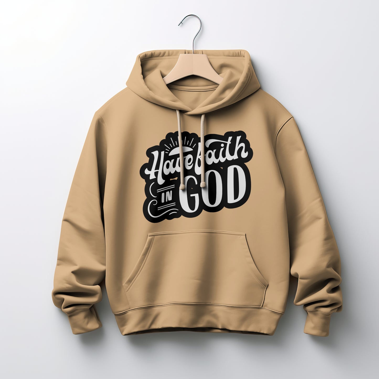 The Have Faith in God Hoodie