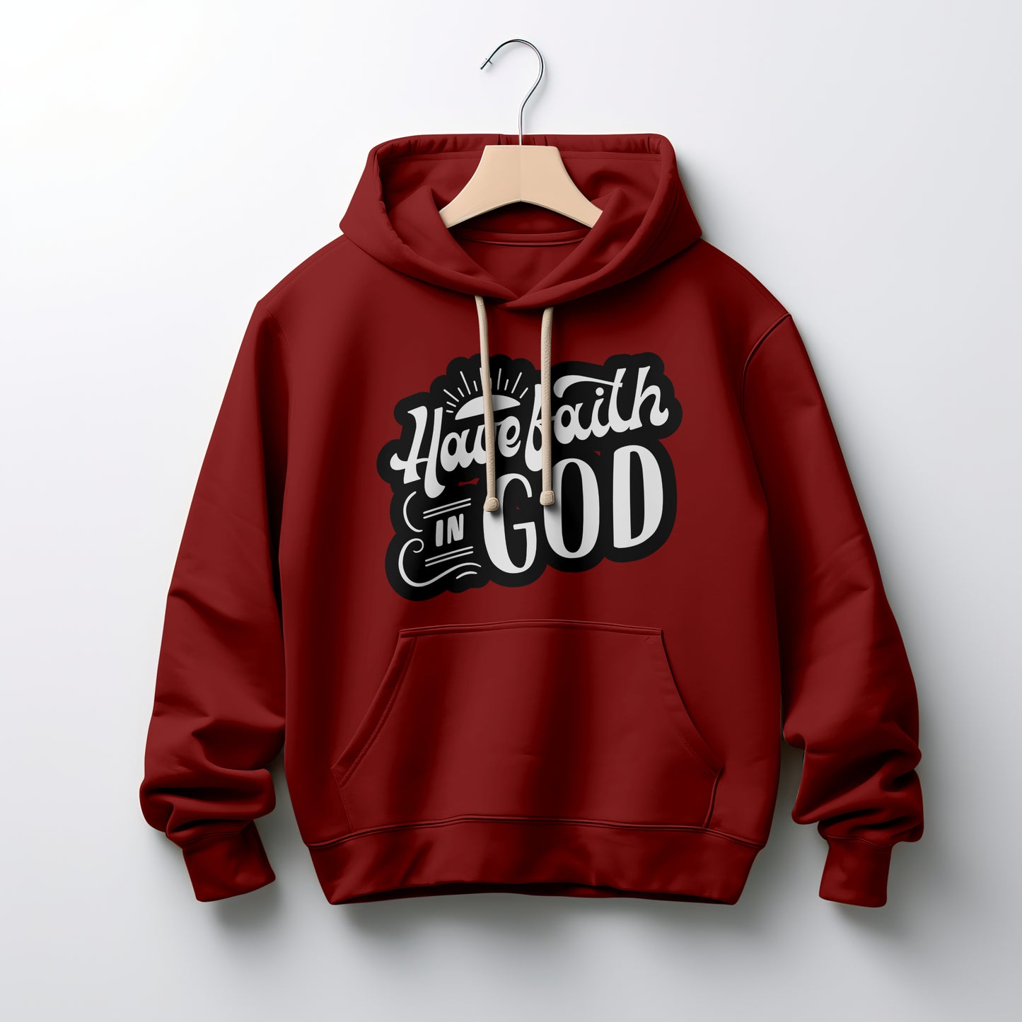 The Have Faith in God Hoodie
