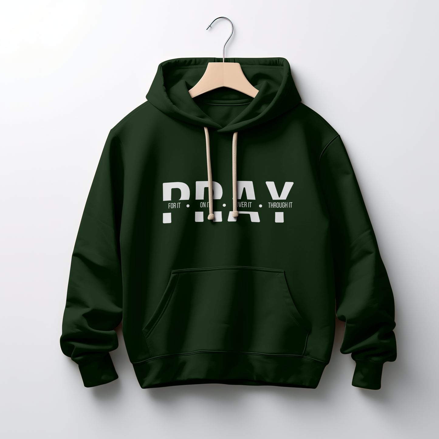 The Pray Through It All Hoodie