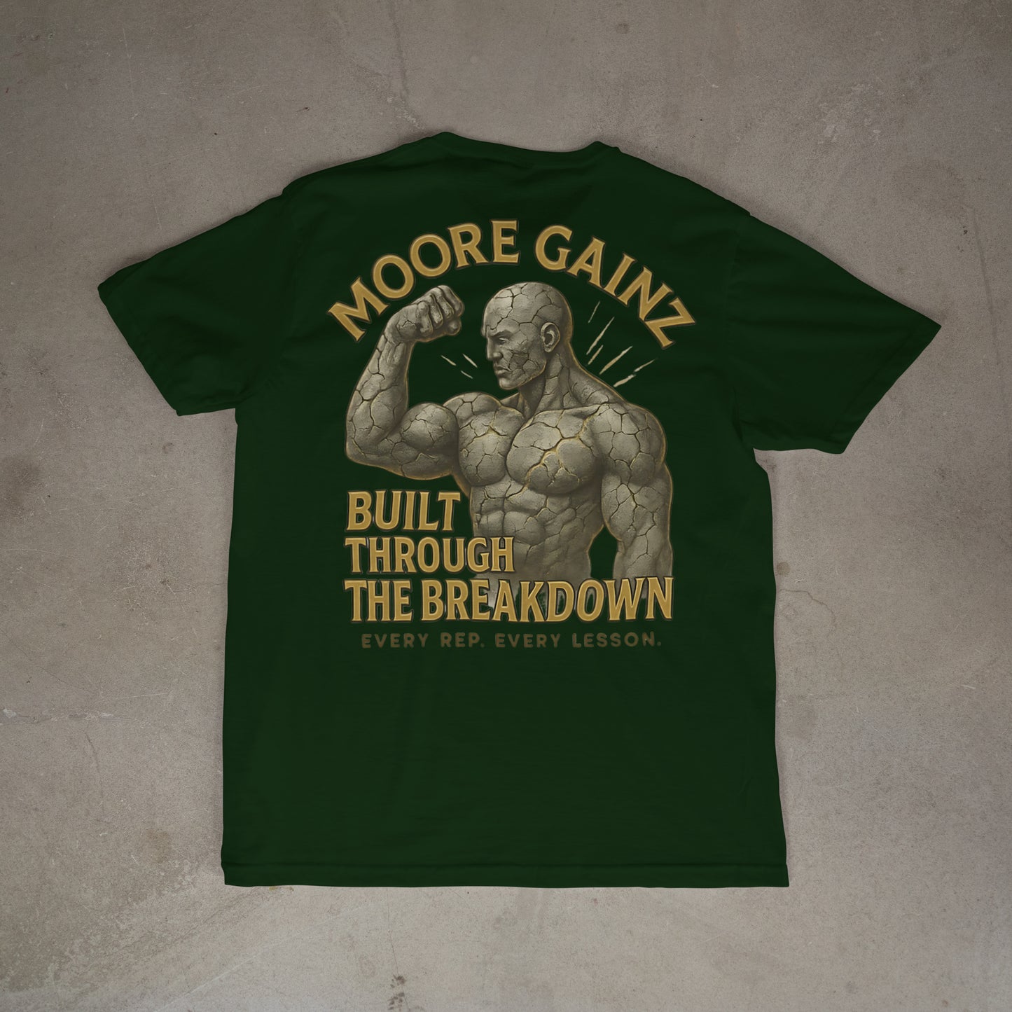 The Built Through the Breakdown T-Shirt