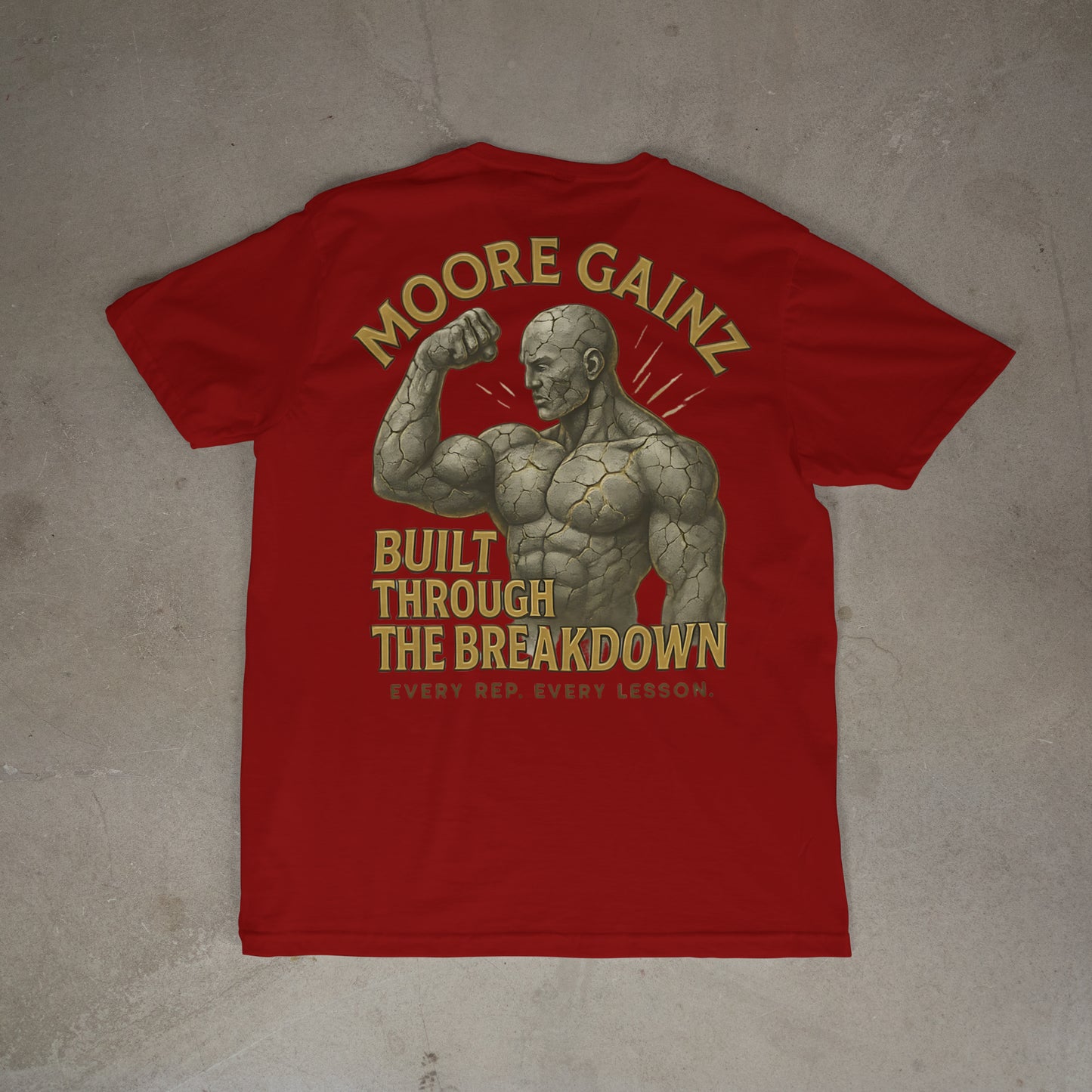The Built Through the Breakdown T-Shirt