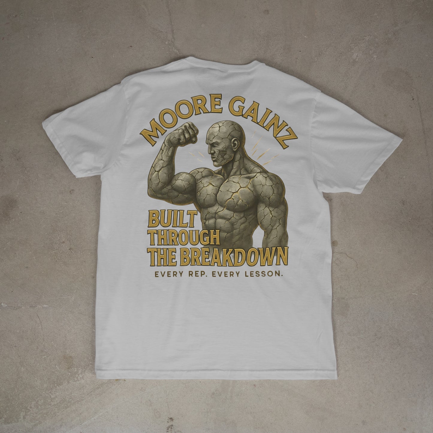 The Built Through the Breakdown T-Shirt