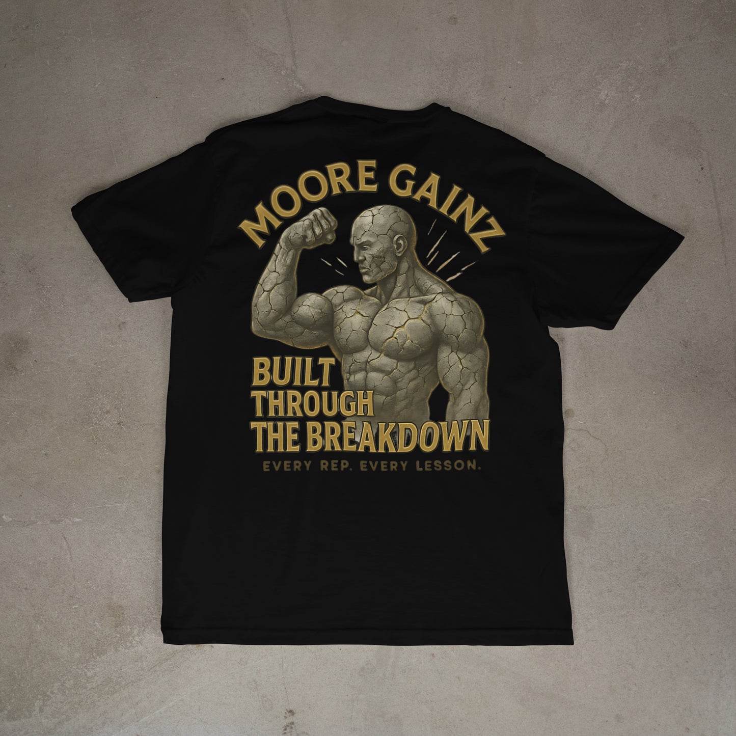 The Built Through the Breakdown T-Shirt