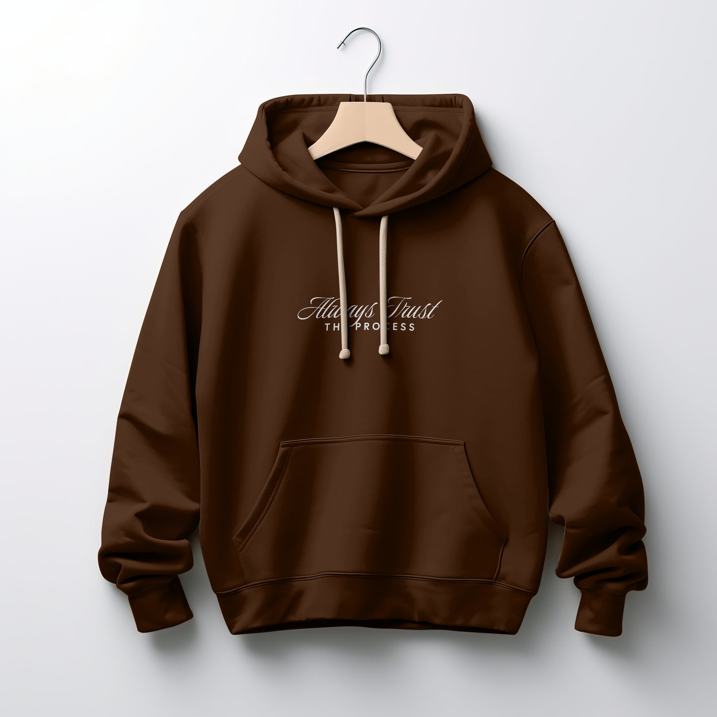 Always Trust The Process Hoodie